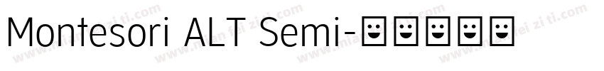 Montesori ALT Semi字体转换
